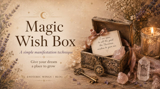 Magic Wish Box: A Simple Manifestation Technique